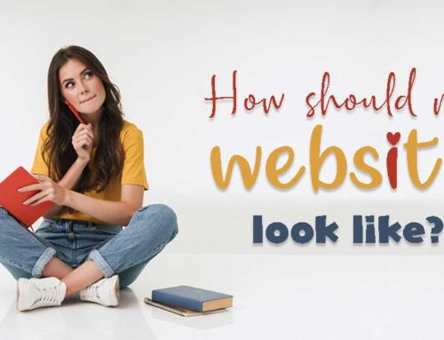 How should my website look like?